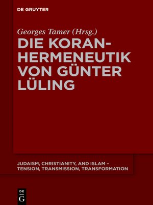 cover image of Die Koranhermeneutik von Günter Lüling